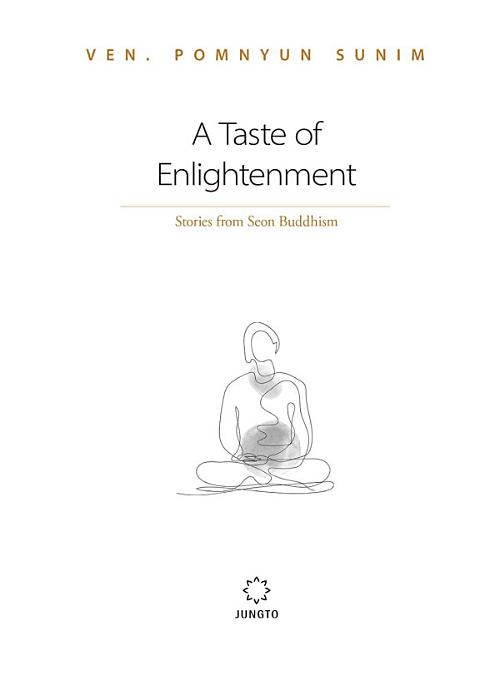 A Taste of Enlightenment: Stories from Seon Buddhism